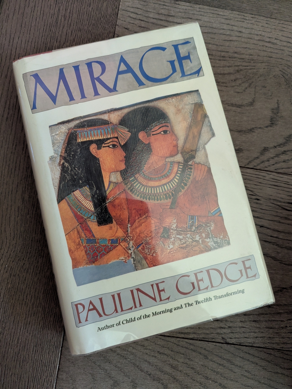 Mirage by Pauline Gedge-hardcover Book